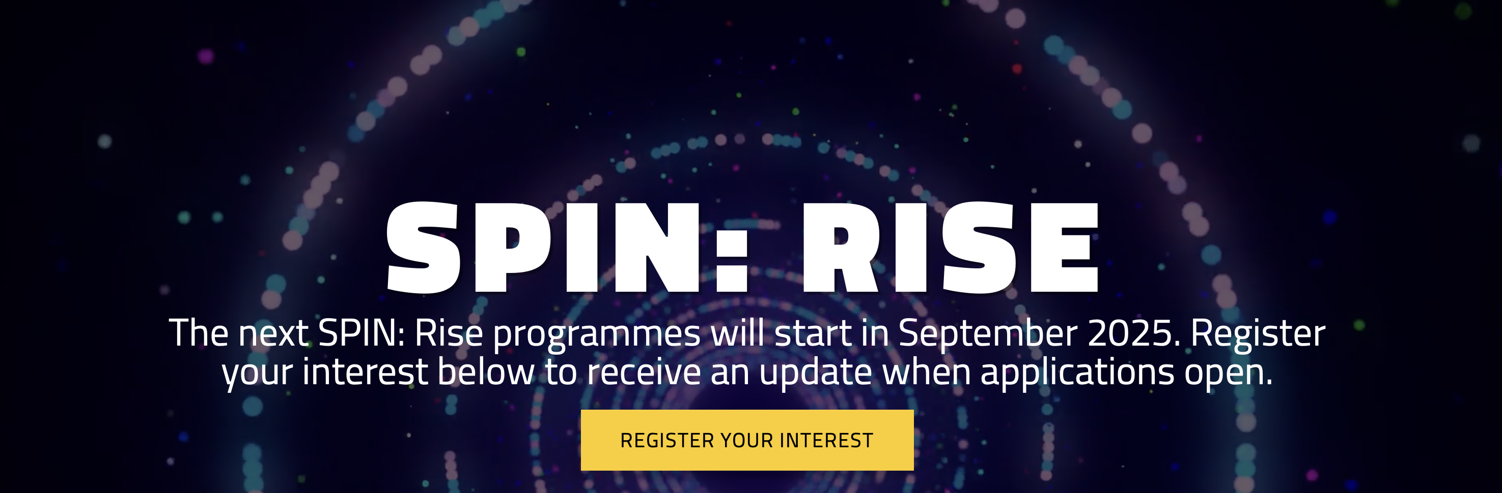 SPIN: RISE